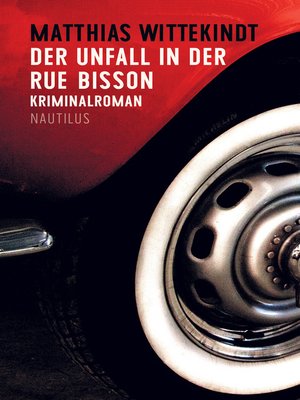 cover image of Der Unfall in der Rue Bisson